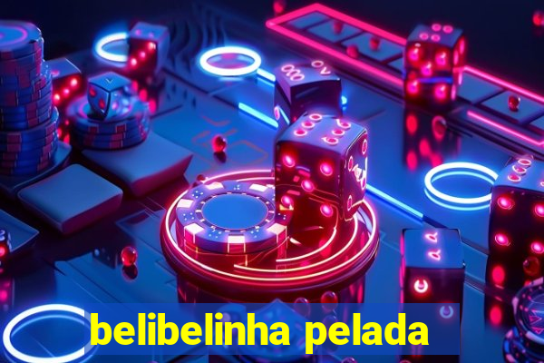 belibelinha pelada